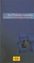 PYRÉNÉES COMTALES. UN VOYAGE À TRAVERS LA CATALOGNE DU MOYEN-ÂGE, LES | 9788439382997