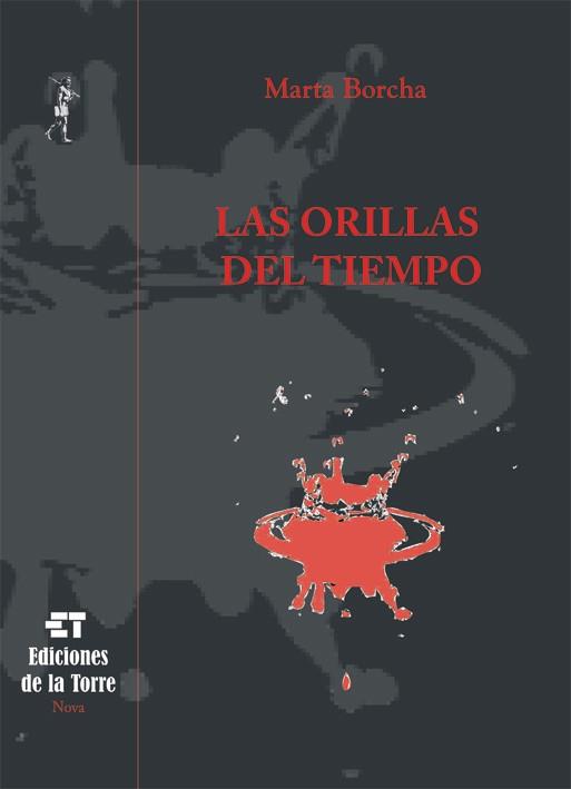 ORILLAS DEL TIEMPO, LAS | 9788479603786 | BORCHA, MARTA