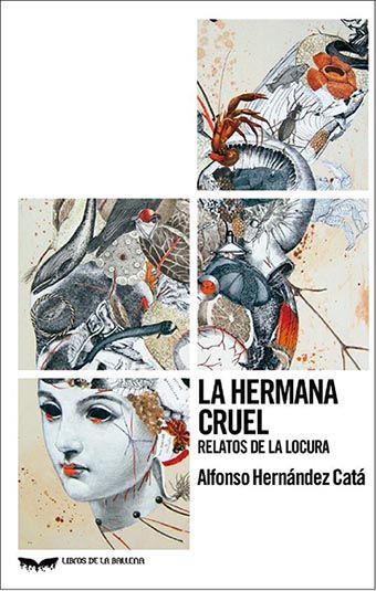 HERMANA CRUEL, LA | 9788483448373 | HERNÁNDEZ CATÁ, ALFONSO