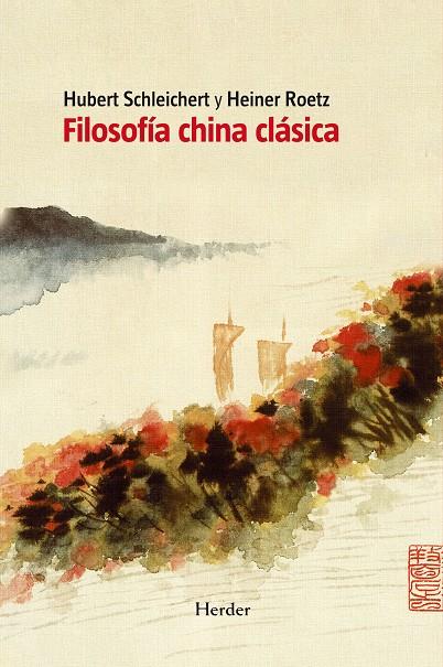 FILOSOFÍA CHINA CLÁSICA | 9788425426988 | SCHLEICHERT, HUBERT / ROETZ, HEINER