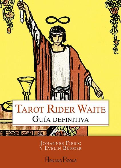 TAROT RIDER WAITE | 9788415292647 | FIEBIG, JOHANNES / BÜRGER, EVELIN