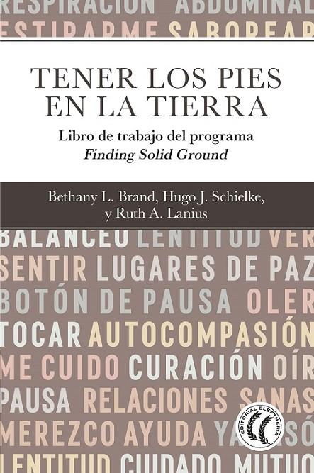LIBRO DE TRABAJO TENER LOS PIES EN LA TIERRA | 9788412899757 | BRAND, BETHANY L. / LANIUS, RUTH A. / SCHIELKE, HUGO J.