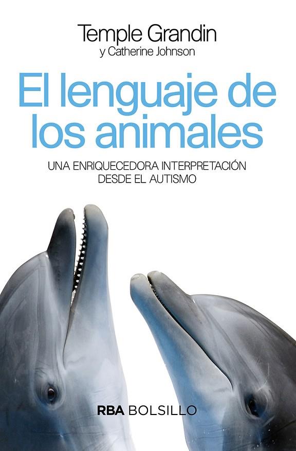 LENGUAJE DE LOS ANIMALES, EL | 9788492966899 | GRANDIN, TEMPLE / JOHNSON, CATHERINE