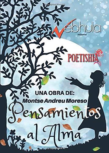 PENSAMIENTOS AL ALMA | 9788494879470 | ANDREU MORESO, MONTSE