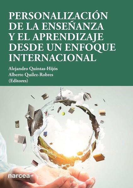 PERSONALIZACIÓN DE LA ENSEÑANZA Y EL APRENDIZAJE DESDE UN ENFOQUE INTERNACIONAL | 9788427732261 | QUINTAS-HIJÓS, ALEJANDRO / QUÍLEZ-ROBRES, ALBERTO