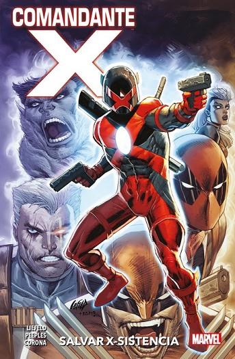 COMANDANTE X : SALVAR X-SISTENCIA | 9788413342184 | LIEFELD, ROB / PEEPLES, BRENT