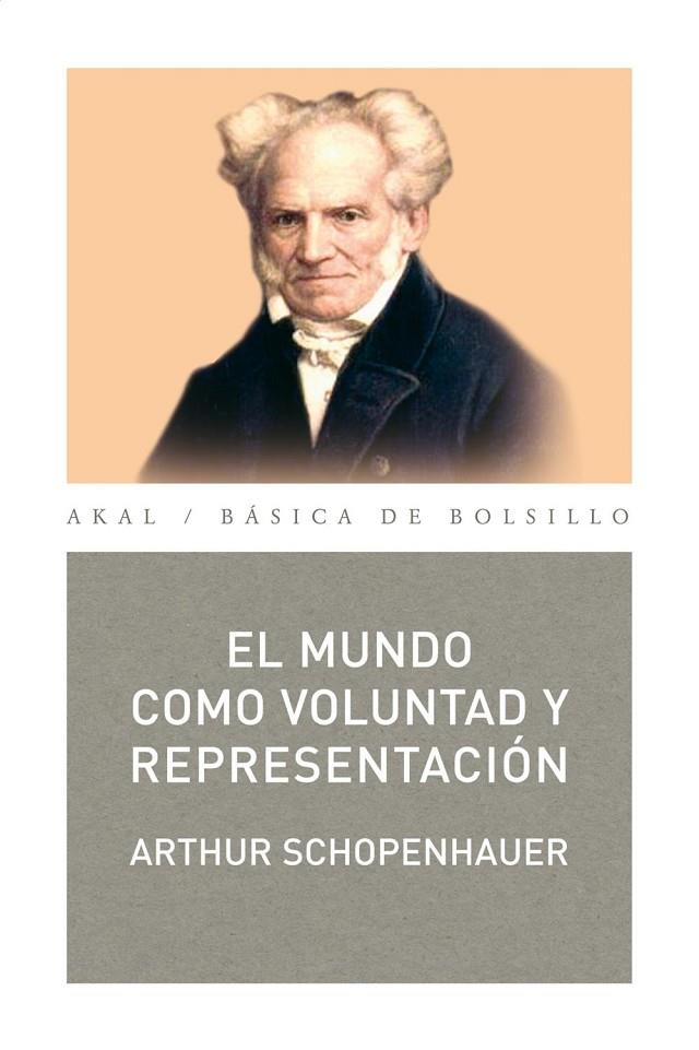 MUNDO COMO VOLUNTAD Y REPRESENTACIÓN, EL | 9788446003977 | SCHOPENHAUER, ARTHUR