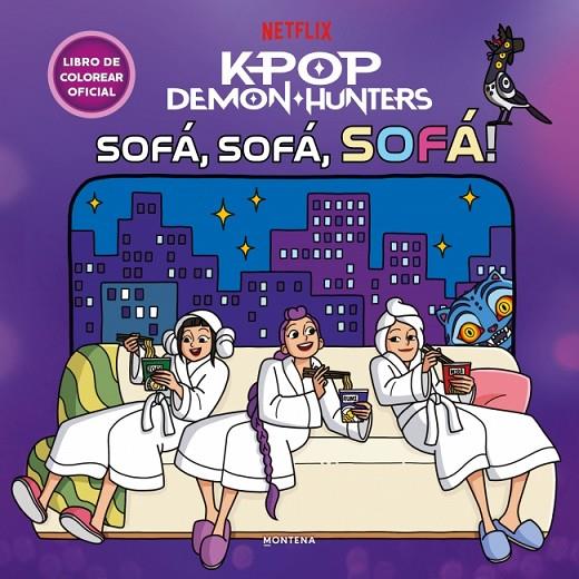 KPOP DEMON HUNTERS. ¡SOFÁ, SOFÁ, SOFÁ! | 9791388222313 | NETFLIX