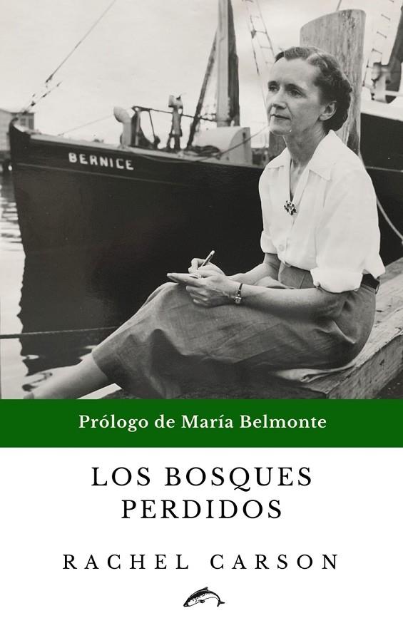 BOSQUES PERDIDOS, LOS | 9788412188714 | CARSON, RACHEL