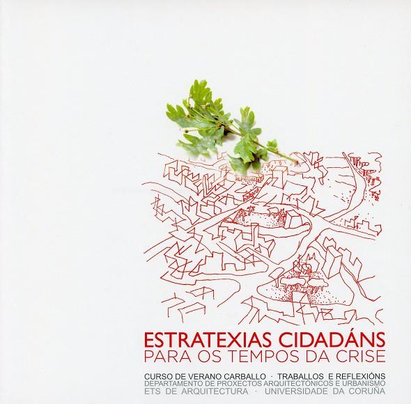 ESTRATEXIAS CIDADÁNS PARA OS TEMPOS DA CRISE | 9788497494519 | VARIOS AUTORES