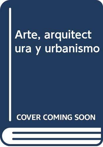 ARTE, ARQUITECTURA Y URBANISMO | 9788482668376