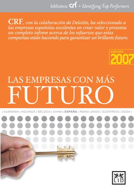 EMPRESAS CON MÁS FUTURO 2007, LAS | 9788483560181 | CRF, CONSULTORA