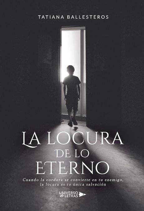 LOCURA DE LO ETERNO, LA | 9788417569891 | BALLESTEROS, TATIANA
