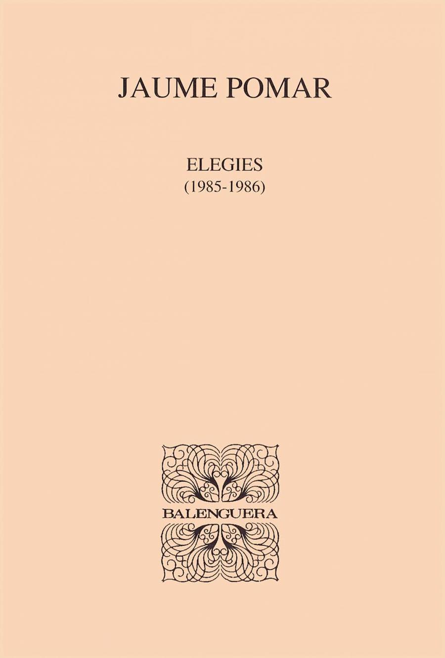 ELEGIES (1985-1986) | 9788427350816 | POMAR, JAUME