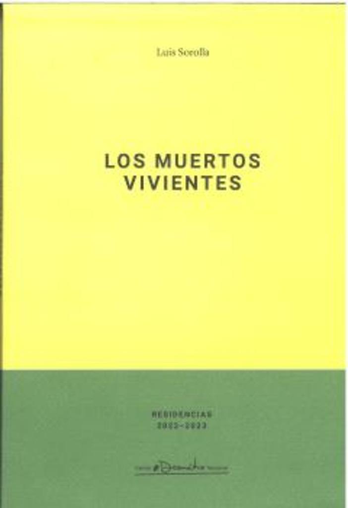 MUERTOS VIVIENTES, LOS | 9788490414828 | SOROLLA, LUIS