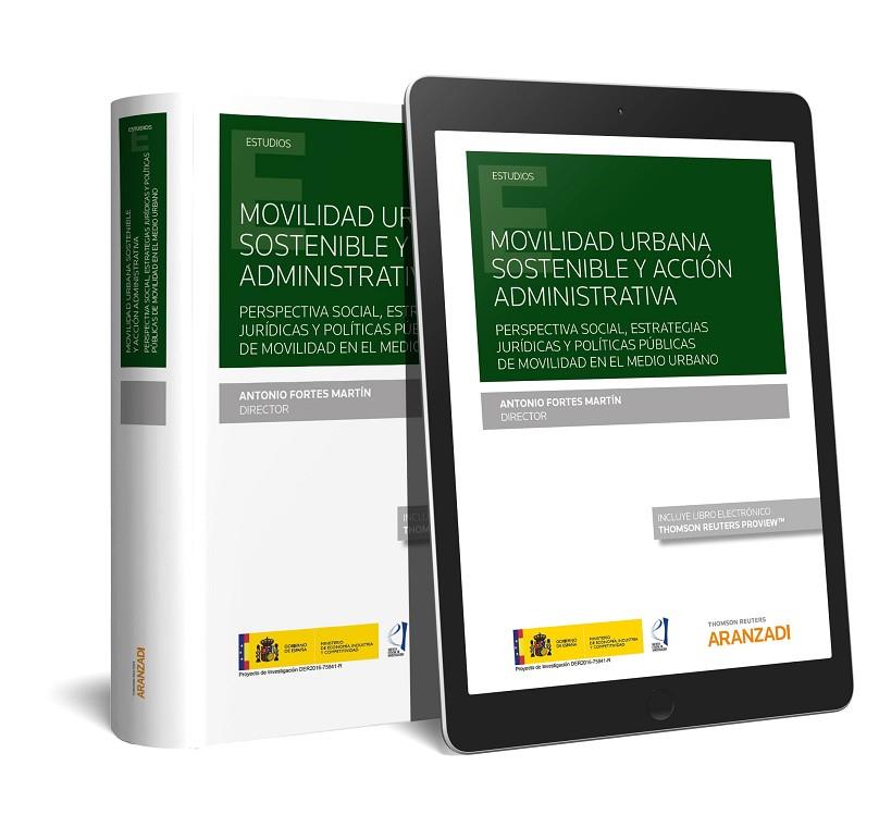 MOVILIDAD URBANA SOSTENIBLE Y ACCION ADMINISTRATIVA | 9788413098395 | FORTES MARTIN