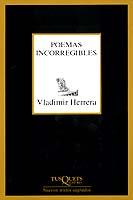 POEMAS INCORREGIBLES | 9788483107140 | HERRERA, VLADIMIR