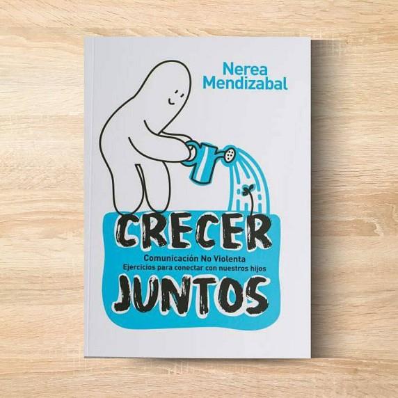 CRECER JUNTOS | 9788411271431 | MENDIZABAL, NEREA