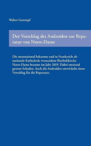 DER VORSCHLAG DER ANDROIDEN ZUR REPARATUR VON NOTR | 9783749418213 | GUTTROPF, WALTER