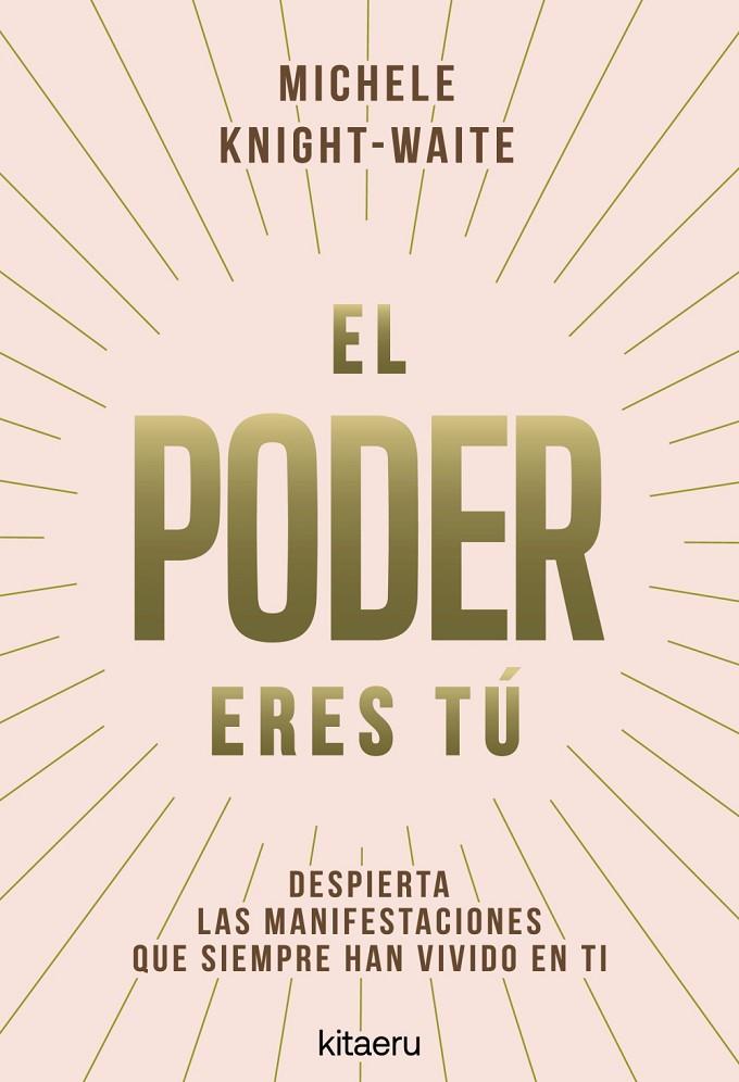 PODER ERES TÚ, EL | 9788410428546 | KNIGHT-WAITE, MICHELE