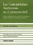 COMUNIDADES AUTONOMAS EN EL PROCESO CIVIL, LAS | 9788481516777 | JUAN SANCHEZ, RICARDO