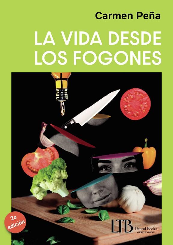 VIDA DESDE LOS FOGONES, LA | 9791399027266 | PEÑA, CARMEN