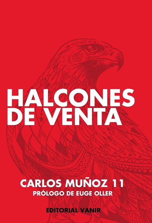 HALCONES DE VENTA | 9788494984600 | MUÑOZ, CARLOS