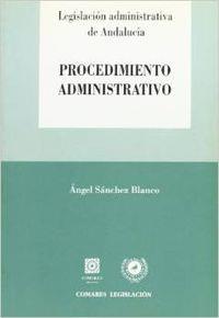 PROCEDIMIENTO ADMINISTRATIVO | 9788481515800 | SANCHEZ BLANCO, ANGEL