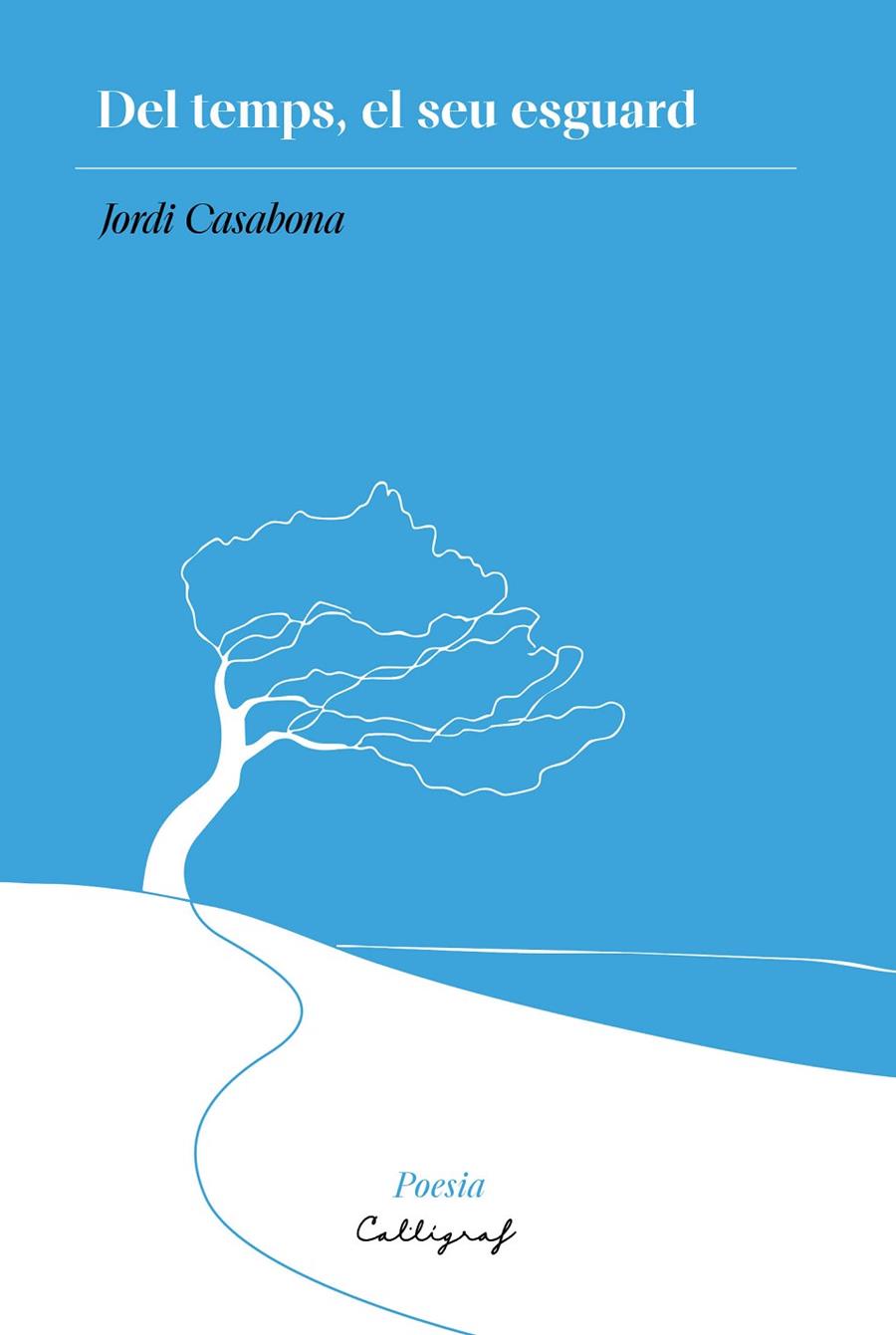 DEL TEMPS, EL SEU ESGUARD | 9791399045932 | CASABONA I BARBARÀ, JORDI
