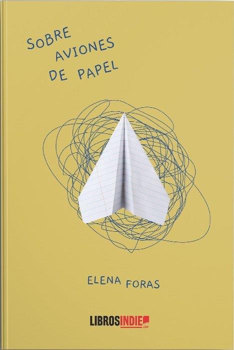 SOBRE AVIONES DE PAPEL | 9788418112676 | FORAS, ELENA