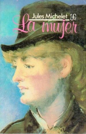 MUJER, LA | 9789681619800 | MICHELET, JULES