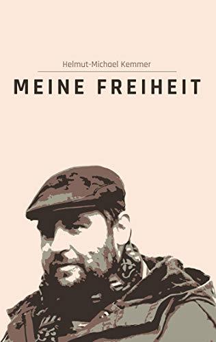 MEINE FREIHEIT | 9783750400627 | KEMMER, HELMUT-MICHAEL