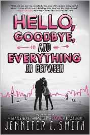 HELLO GOODBYE AND EVERYTHING IN BETWEEN | 9781472221056 | SMITH, JENIFFER