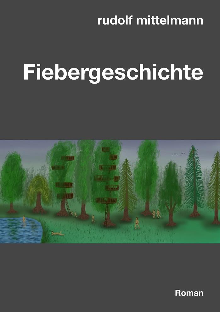 FIEBERGESCHICHTE | 9783750435988 | MITTELMANN, RUDOLF