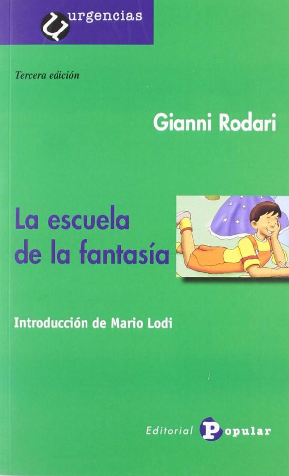 ESCUELA DE FANTASÍA, LA | 9788478842650 | RODARI, GIANNI
