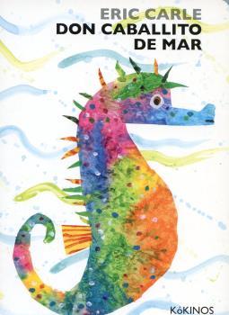 DON CABALLITO DE MAR | 9788492750832 | CARLE, ERIC