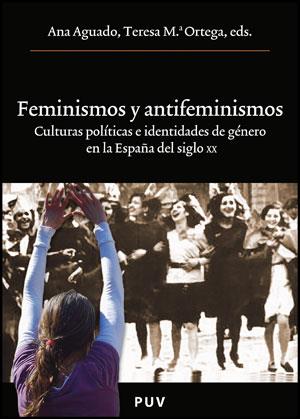 FEMINISMOS Y ANTIFEMINISMOS | 9788437078922 | VARIOS AUTORES