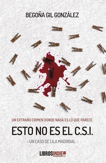 ESTO NO ES EL CSI | 9788418822889 | GIL, BEGOÑA