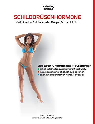 SCHILDDRUSENHORMONE ALS KRITISCHE FAKTOREN DER KOR | 9783750419513 | KELLER, MARKUS
