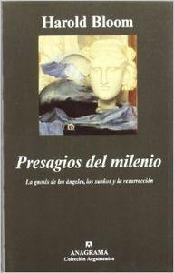 PRESAGIOS DEL MILENIO (LA GNOSIS DE LOS ÁNGELES, EL MILENIO Y LA RESURRECCIÓN) | 9788433905420 | BLOOM, HAROLD