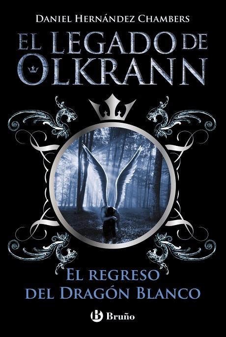 REGRESO DEL DRAGÓN BLANCO, EL | 9788469601778 | HERNÁNDEZ CHAMBERS, DANIEL