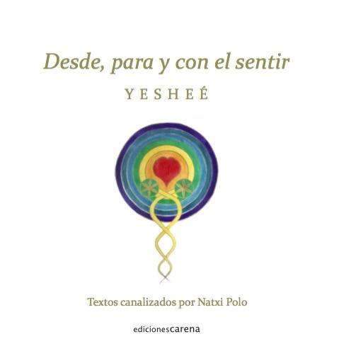 DESDE, PARA Y CON EL SENTIR | 9788417852542 | POLO, NATXI