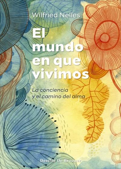 MUNDO EN QUE VIVIMOS, EL | 9788433031471 | NELLES, WILFRED