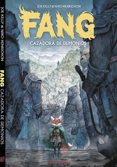 FANG : CAZADORA DE DEMONIOS | 9788412532906 | HENRICHON / KELLY