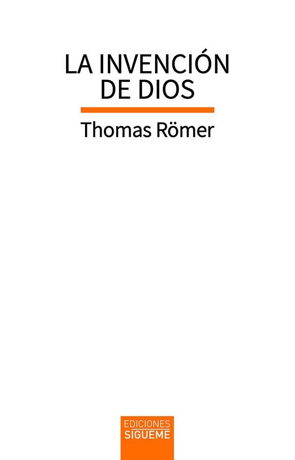 INVENCIÓN DE DIOS, LA | 9788430121380 | RÖMER, THOMAS