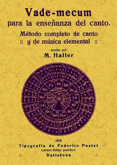 VADEMECUM PARA LA ENSEÑANZA DEL CANTO | 9788495636140 | HALLER, M.