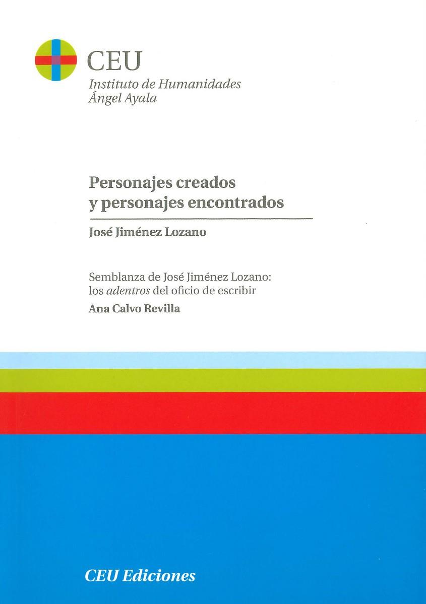 PERSONAJES CREADOS Y PERSONAJES ENCONTRADOS | 9788492456260 | JIMENEZ LOZANO, JOSÉ