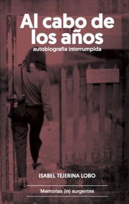 AL CABO DE LOS AÑOS | 9788412919035 | TEJERINA, ISABEL