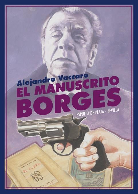MANUSCRITO BORGES, EL | 9788417146788 | VACCARO, ALEJANDRO