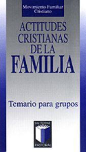 ACTITUDES CRISTIANAS DE LA FAMILIA | 9788429312072 | MOVIMIENTO FAMILIAR CRISTIANO